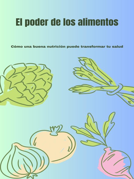 Title details for El poder de los alimentos by Santiago Machain - Available